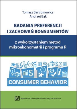 Badania preferencji i zachowań konsumentów z wykorzystaniem metod mikroekonometrii i programu R