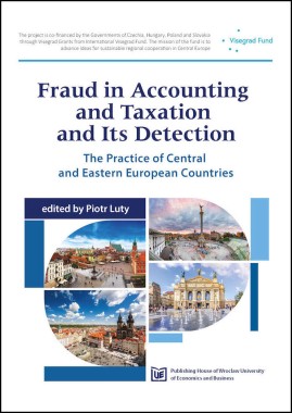 [OTWARTY DOSTĘP] Fraud in Accounting and Taxation and Its Detection. The Practice of Central and Eastern European Countries