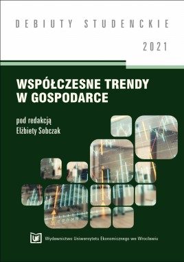 Współczesne trendy w gospodarce 2021 [DEBIUTY STUDENCKIE]