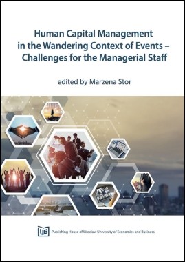 [OTWARTY DOSTĘP] Human Capital Management in the Wandering Context of Events - Challenges for the Managerial Staff
