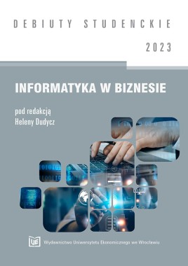 Informatyka w biznesie 2023[DEBIUTY STUDENCKIE]