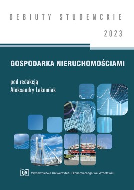 Gospodarka nieruchomościami 2023 [DEBIUTY STUDENCKIE]