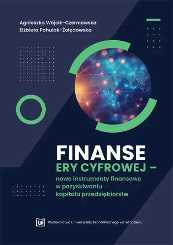 Okładka w ciemnych barwach z grafiką cyfrowej kuli ziemskiej z siecią połączeń. Tytuł w białym i zielonym kolorze na kontrastowym tle. Widoczne nazwiska autorów i logo wydawnictwa na dole.