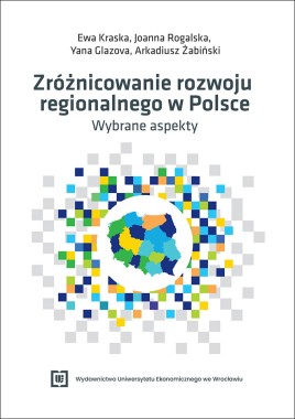 [OTWARTY DOSTĘP] Zróżnicowanie rozwoju regionalnego w Polsce – wybrane aspekty