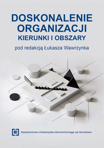 Okładka książki  ma szare tło, niebieski tytuł oraz abstrakcyjną grafikę 3D z geometrycznymi kształtami. Na dole logo Wydawnictwa UEW.