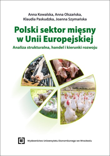 Biała okładka przedstawia tytuł i nazwiska autorek u góry, a poniżej grafikę w formie wykresu kołowego z fotografiami zwierząt hodowlanych: bydła, trzody chlewnej, owiec, gęsi i kur. Na dole widnieje logo wydawnictwa.