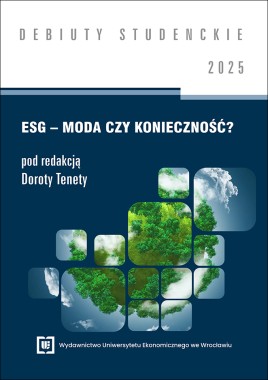 ESG – moda czy konieczność? 2025 [DEBIUTY STUDENCKIE]