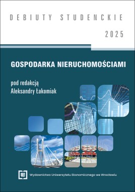 Gospodarka nieruchomościami 2025 [DEBIUTY STUDENCKIE]