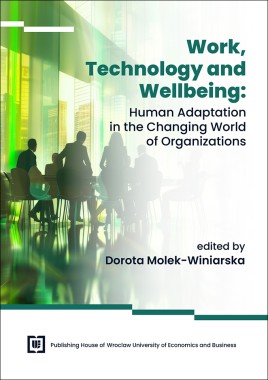 [WERSJA ELEKTRONICZNA] Work, Technology, and Wellbeing: Human Adaptation in the Changing World of Organizations
