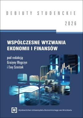 [OTWARTY DOSTĘP] Współczesne wyzwania ekonomii i finansów 2026 [DEBIUTY STUDENCKIE]