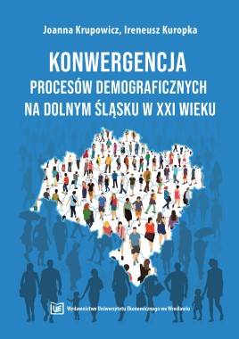 Konwergencja procesów demograficznych na Dolnym Śląsku w XXI wieku