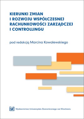 Kierunki zmian i rozwoju współczesnej rachunkowości zarządzczej i controllingu