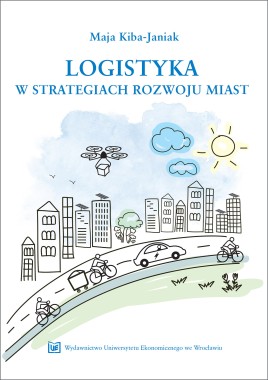 Logistyka w strategiach rozwoju miast