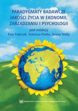 [OTWARTY DOSTĘP] Paradygmaty badawcze jakości życia w ekonomii  zarządzaniu i psychologii