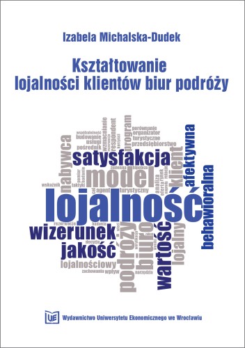 Izabela Michalska-Dudek, Kształtowanie lojalności klientów biur, okładka