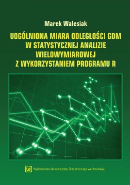 Uogólniona miara odległości GDM w statystycznej analizie wielowymiarowej z wykorzystaniem programu R