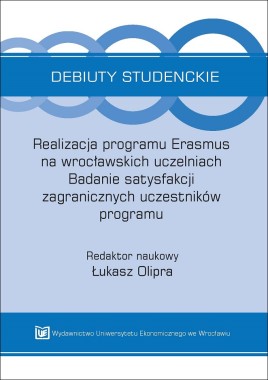 Realizacja programu Erasmus na wrocławskich uczelniach. Badanie satysfakcji zagranicznych uczestników programu