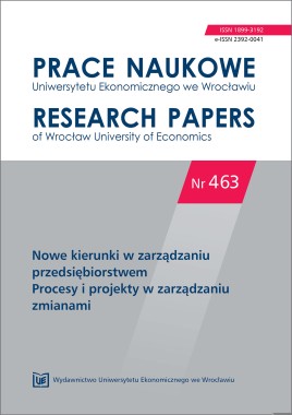 PN 463 Nowe kierunki w zarządzaniu przedsiębiorstwem. Procesy i projekty w zarządzaniu zmianami
