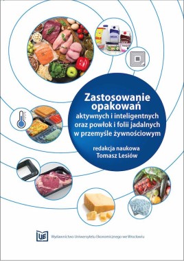 Zastosowanie opakowań aktywnych i inteligentnych oraz powłok i folii jadalnych w przemyśle żywnościowym